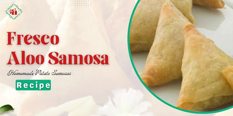Fresco Aloo Samosa Recipe